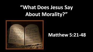 What Does Jesus Say About Morality