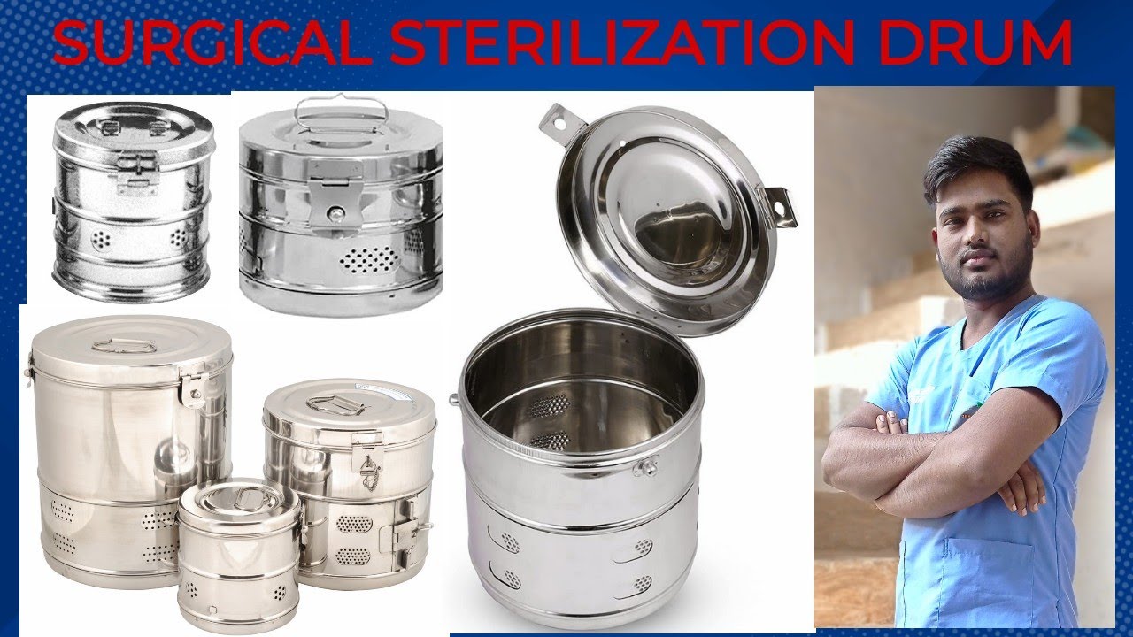 surgical sterilization DRUM kya hai .सर्जिकल  ड्रम किसे कहते है।