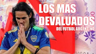 Los JUGADORES más DEVALUADOS del FUTBOL ARGENTINO