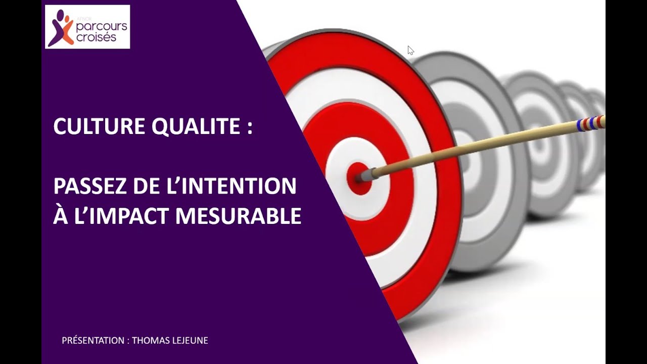 Replay webinaire - Culture Qualité : Passez de l'Intention à l'Impact Mesurable