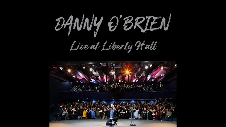 Danny O' Brien: Live At Liberty Hall Dublin - Full Stand-Up Special