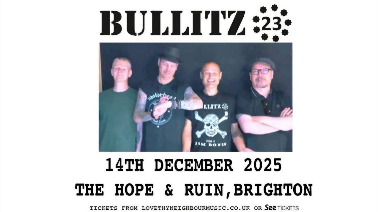 BULLITZ 23 'Full Set' Live @ The Hope & Ruin, Queens Road, Brighton 14/12/25