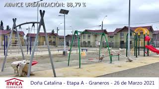 Doña Catalina - Etapa A - Graneros - 26 de marzo 2021