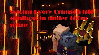 How To Solo All Crimson Isle Minibosses With A 100m Setup  Part 1