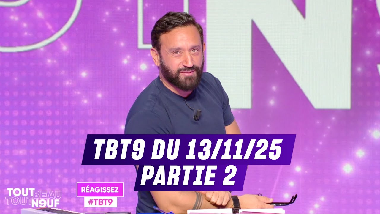 L'INTÉGRALE l TOUT BEAU TOUT N9UF Partie 2 du 13/11/2025