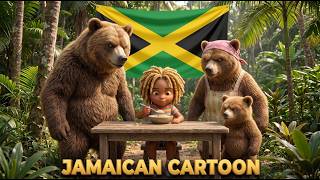 GOLDILOCKS AND THE THREE BEARS JAMAICAN CARTOON