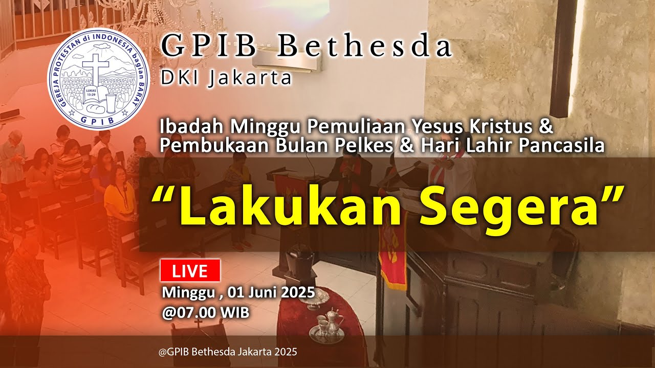 Ibadah Hari Minggu Pemuliaan Yesus Kristus & Pembukaan Bulan Pelkes & Hari Lahir Pancasila (01 Juni 2025)