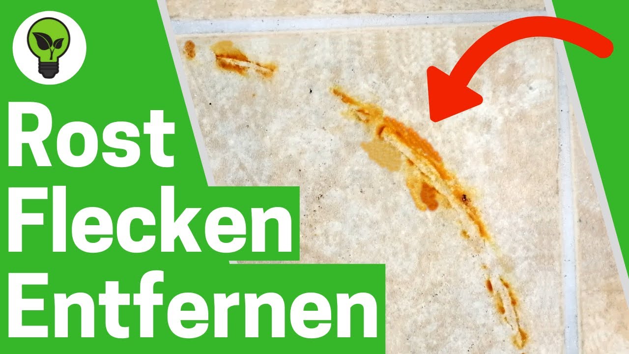 Rostflecken auf Stein & Fliesen Entfernen ✓ ULTIMATIVE ANLEITUNG: Wie Rost  von Beton Beseitigen??? - YouTube