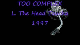 TOO COMPLEX L The Head Toucha