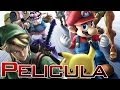 ✤ Super Smash Bros. Brawl ✤ - La Película / The Movie [FULL HD]