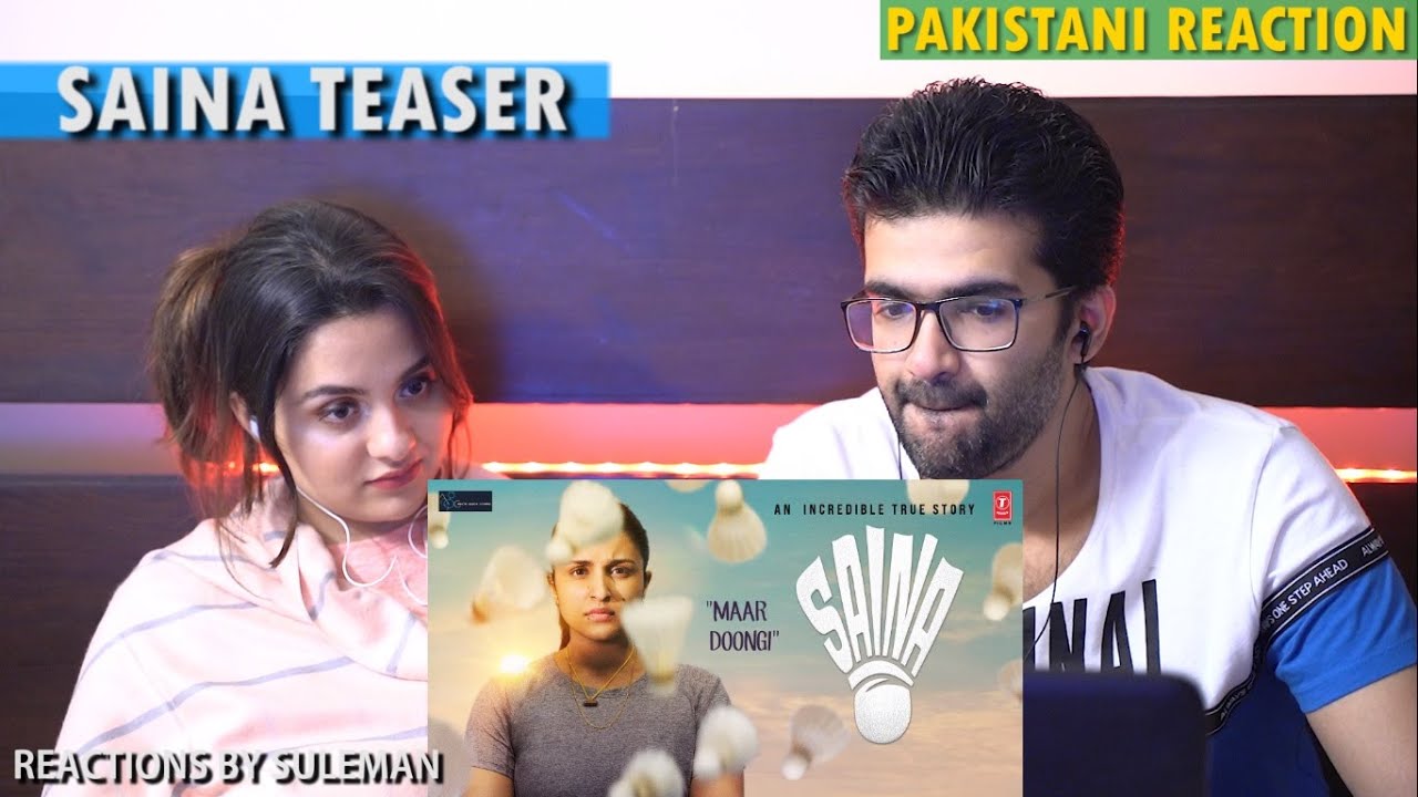 Pakistani Couple Reacts To Saina Teaser | Parineeti Chopra