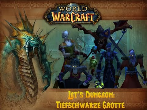 Let's Dungeon: Tiefschwarze Grotte | tbclassic | + Horde Quests