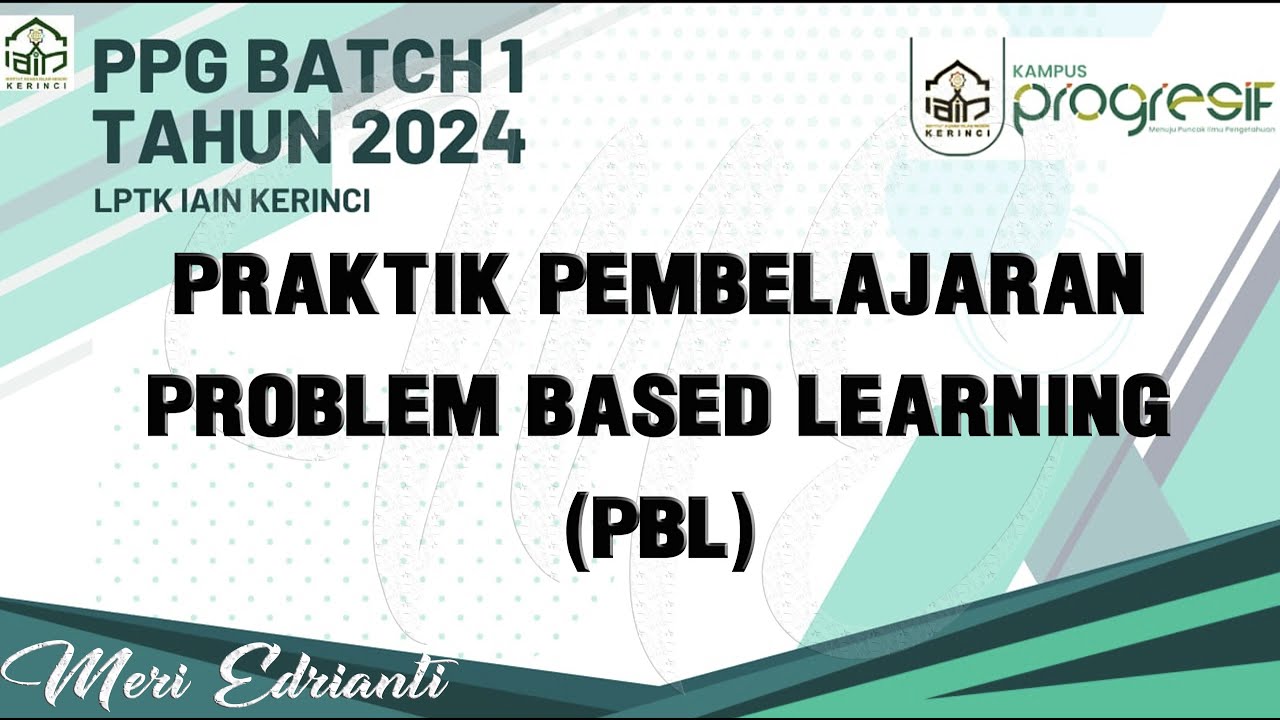 Praktik Pembelajaran Problem Based Learning ( PBL ), Materi Ketentuan ...