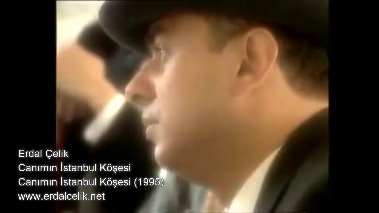 erdal celik canimin istanbul kosesi klip 1995 youtube