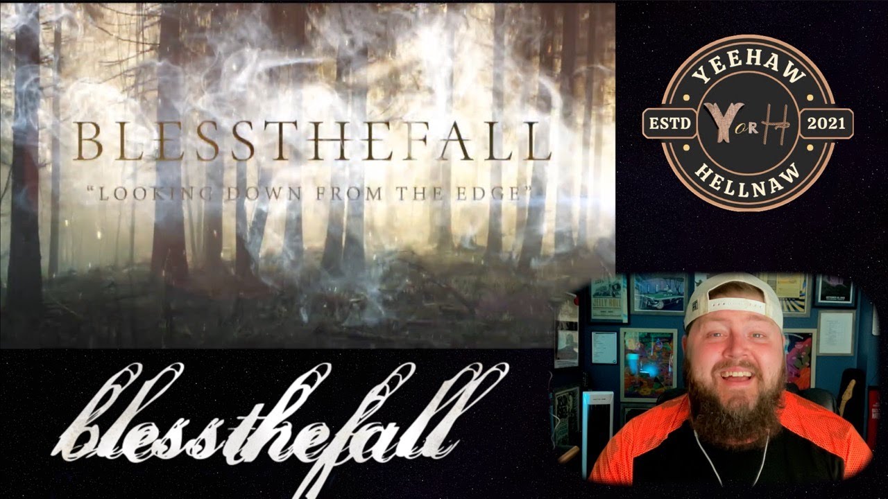 Yeehaw or Hellnaw: Looking Down From The Edge by Blessthefall