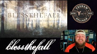 Yeehaw or Hellnaw: Looking Down From The Edge by Blessthefall