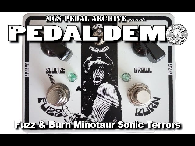 Fuzz & Burn Minotaur Sonic Terrors - YouTube