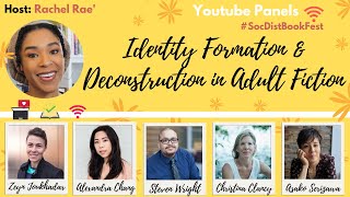 Identity Formation & Deconstruction in Adult Fiction - Social Distancing Book Fest