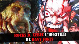 XEBEC CONNAIT LE LIEN SECRET ENTRE DAVY JONES ET IMU ! ONE PIECE THÉORIE
