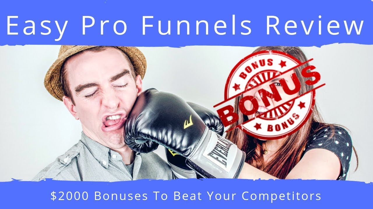Easy Pro Funnels Review With EXCLUSIVE BONUSES