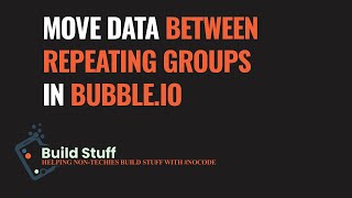 Famous How to move data between repeating groups and custom states in bubble.io Wealth