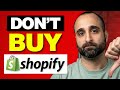 You DON’T Need SHOPIFY! (WATCH BEFORE BUYING!)