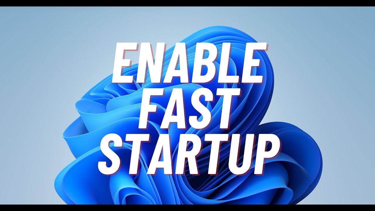 How to Enable Fast Startup Windows (Reduce Your Waiting Time) - YouTube