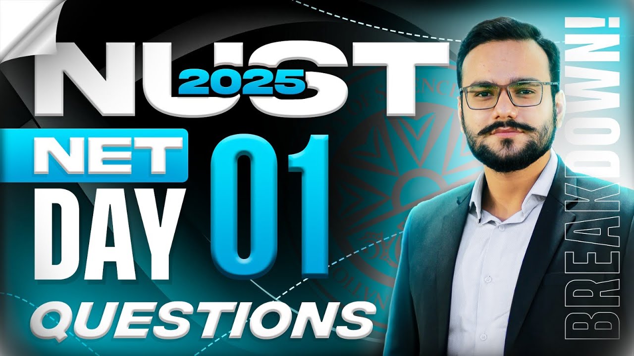 NUST NET 01 30th November Questions | Nust 30 Nov Questions | MCQs and Insights for NUST DAY 01