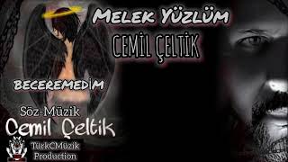 Cemi̇l Çelti̇k - Beceremedim Melek Yüzlüm 1991 7-19 Çeltik Üzlüm