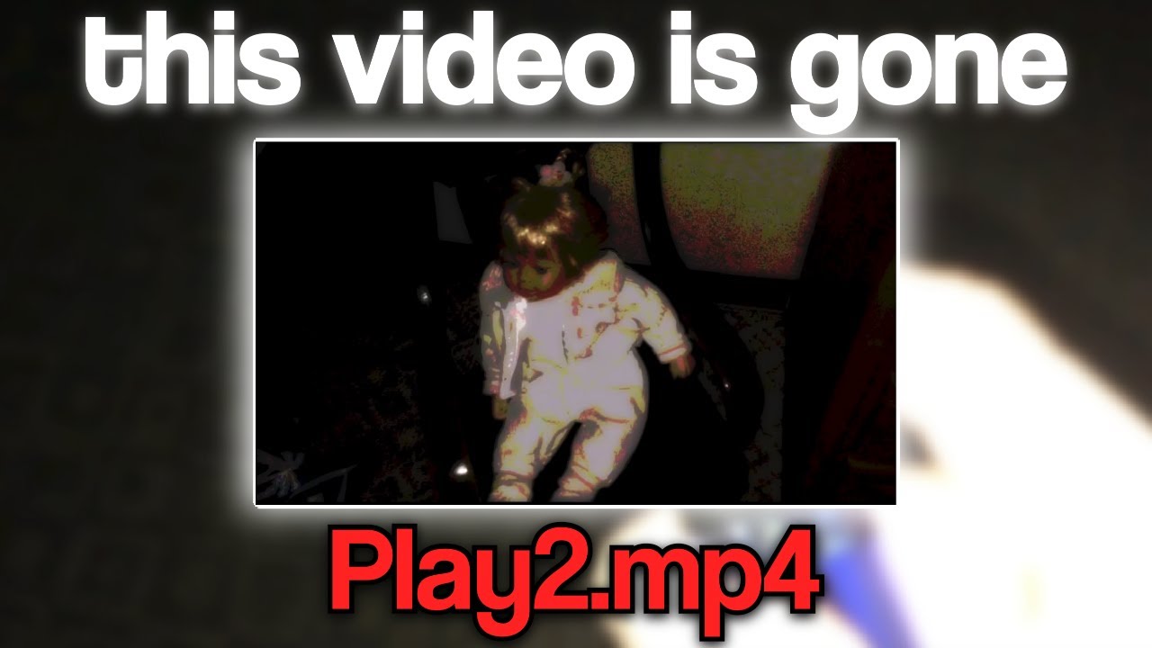 play2: Самое жуткое потерянное видео на YouTube