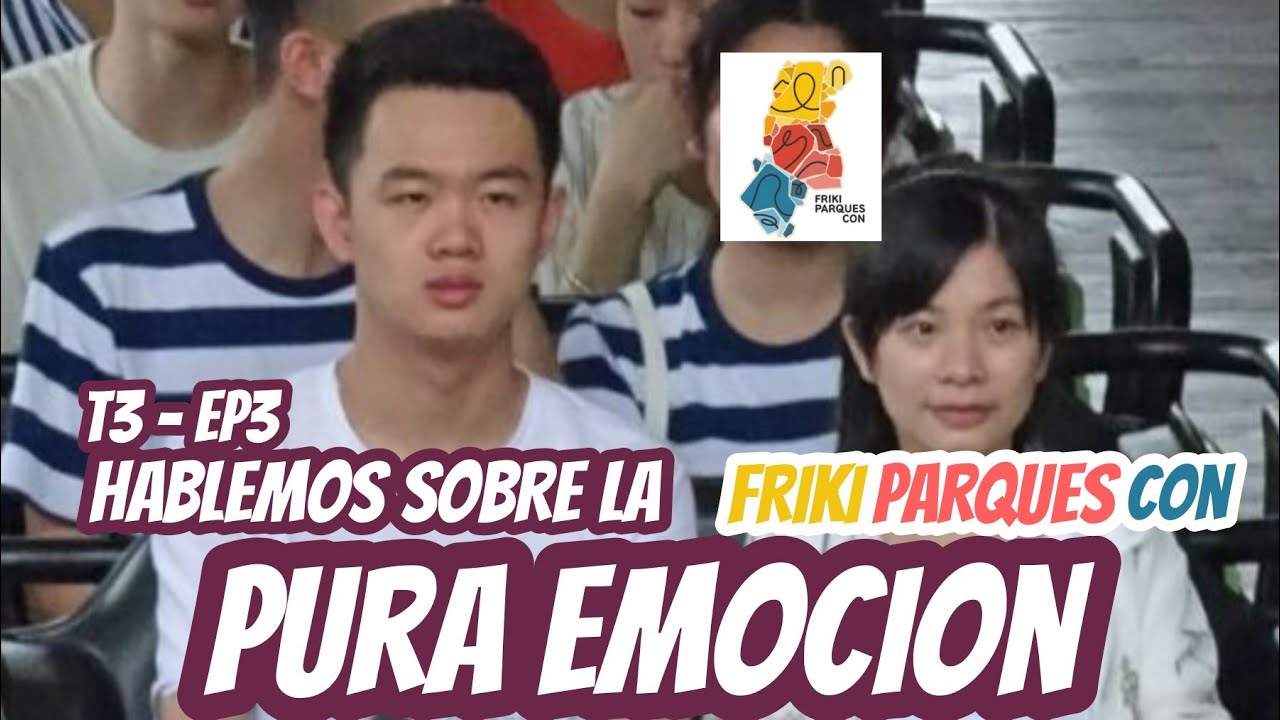 FRIKIPARQUESCON DESDE DENTRO ¡ PURA EMOCION ! - Air Time Podcast T3-EP3