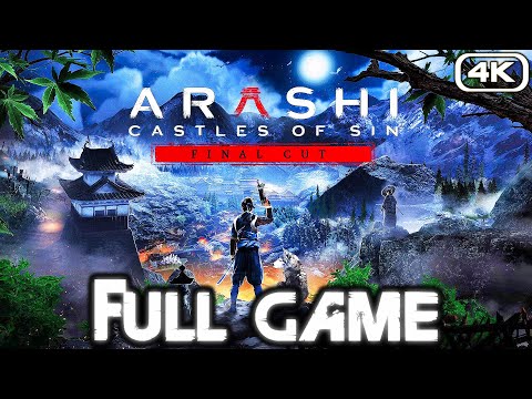ARASHI CASTLES OF SIN FINAL CUT Gameplay Walkthrough FULL GAME (4K 60FPS) No Commentary