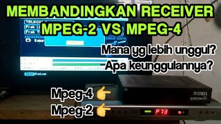 Perbedaan Receiver Mpeg-2 dengan Mpeg-4
