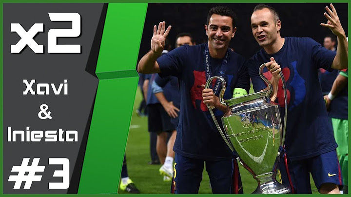 Xavi và iniesta fo3 so sánh