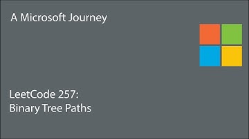 LeetCode 257 - Binary Tree Paths: A Microsoft Journey