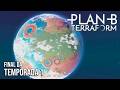 Plan B: Terraform - Um planeta terraformado e tretas na Terra! | Final da Temporada 1