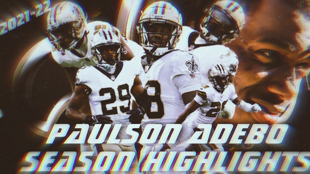 New Orleans Saints- Paulson Adebo Full Season Highlights "DEBO🔗"(Saints Season Highlights)