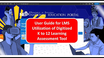 User Guide for LMS Utilization of Digitized Learning Assessment TUTORIAL VIDEO