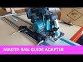 Makita circular saw adapter for rail guides - circ saw becomes track saw.