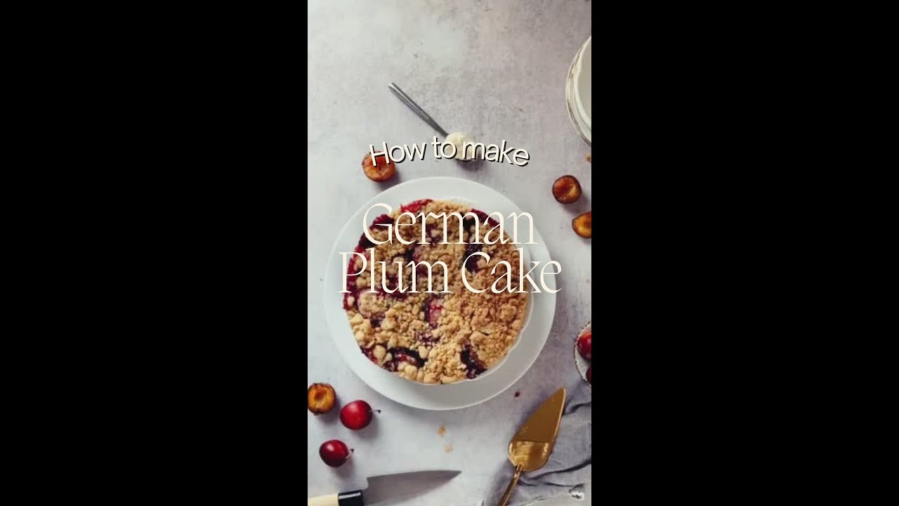 How to bake German Plum Cake