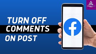 How To Turn Off Comments On Facebook Posts 2023