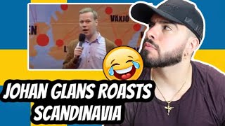 🇸🇪 Swedish Comedian Johan Glans ROASTS Scandinavian Countries - Denmark, Finland, Norway *REACTION*