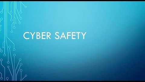 Cyber Safety