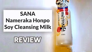 SANA Nameraka Honpo Soy Cleansing Milk REVIEW
