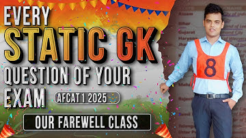 AFCAT GK 2025 | Every Static GK Question of Your Shift of AFCAT 1 2025 . Farewell.🎉