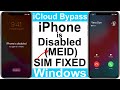 [Windows] 📱iPhone Disabled & Passcode iCloud Bypass (MEID) SIM,DATA ,Fixed Full Free Tutorial 2021