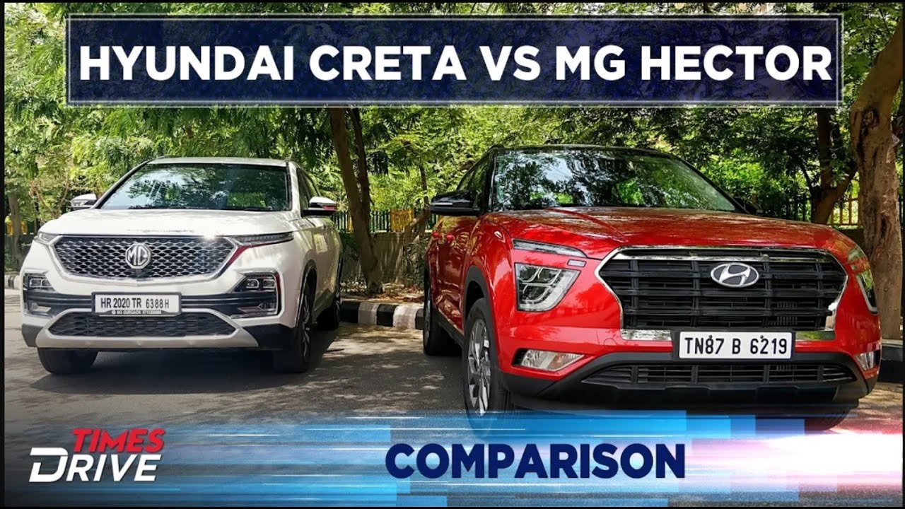 Hyundai Creta vs MG Hector  Comparison  Times Drive