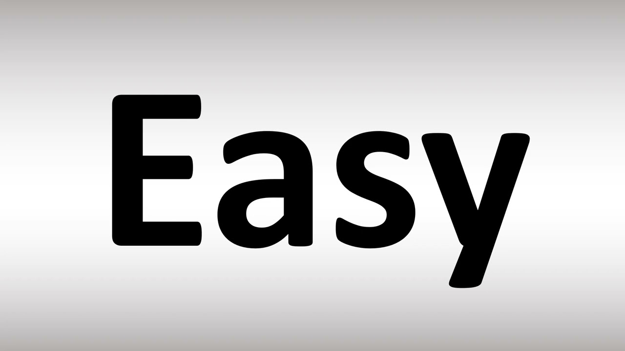 How to Pronounce Easy