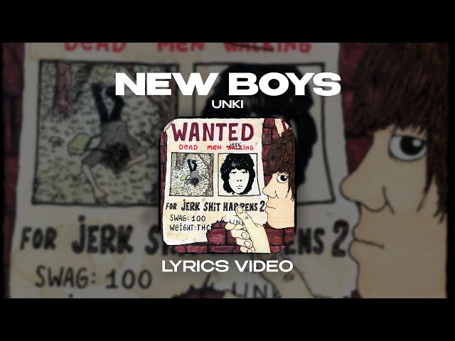 UNKI - NEW BOYS (Lyrics Video)| текст песни