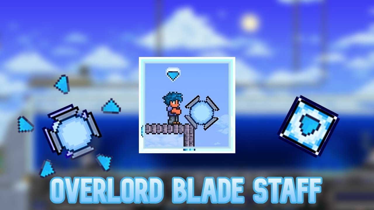 Overlord Blade Staff! (Terraria Texture Pack) YouTube